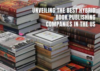 Unveiling the Best Hybrid Book Publishing Companies in the US